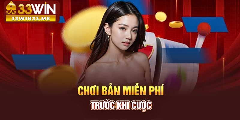 Chơi game hấp dẫn tại nhà cái 33win với nhiều phiên bản